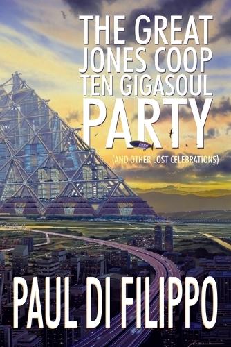 The Great Jones COOP Ten Gigasoul Party (and Other Lost Celebrations) (Paperback)