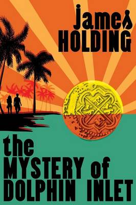 The Mystery of Dolphin Inlet (Paperback)