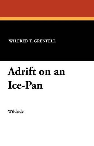 Adrift on an Ice-Pan (Paperback)