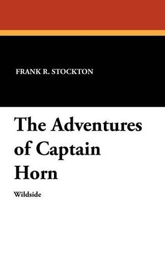 The Adventures of Captain Horn (Paperback)