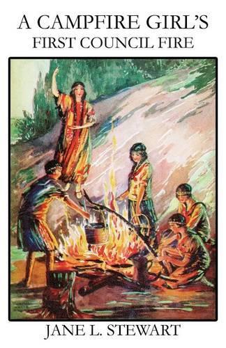 A Campfire Girl's First Council Fire (Paperback)