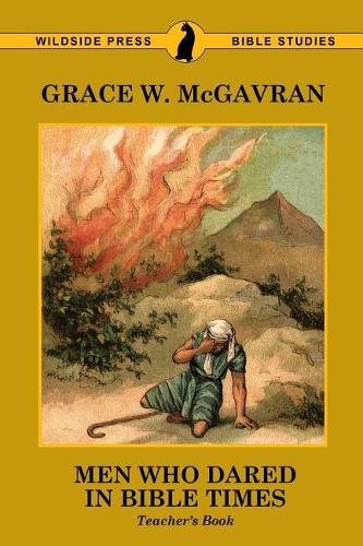 Men Who Dared in Bible Times: Teacher's Book (Paperback)