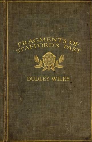 Fragments of Stafford's Past (Paperback)