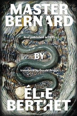 Master Bernard (Maitre Bernard) (Paperback)