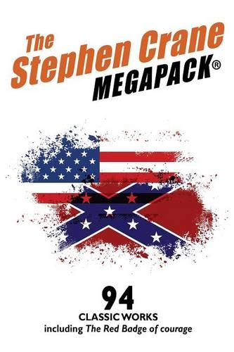 The Stephen Crane Megapack(r) (Paperback)