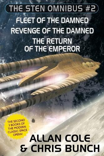 The Sten Omnibus #2: Fleet of the Damned, Revenge of the Damned, Return of the Emperor (Paperback)