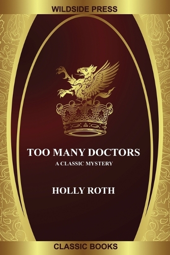 Too Many Doctors: A Classic Mystery (Paperback)
