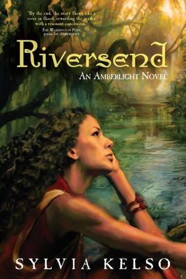 Riversend: An Amberlight Novel (Paperback)