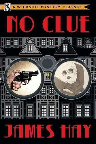 No Clue: A Wildside Mystery Classic (Paperback)