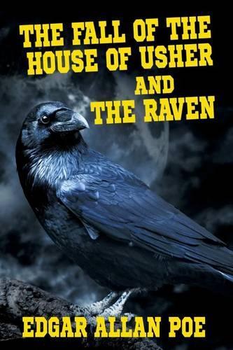 The Fall of the House of Usher and the Raven (Paperback)