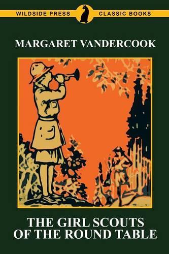 The Girl Scouts of the Round Table (Paperback)