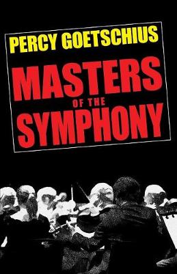 Masters of the Symphony (Paperback)