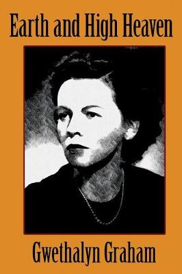 Earth and High Heaven (Paperback)
