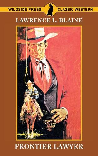 Frontier Lawyer (Paperback)