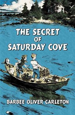 The Secret of Saturday Cove (Paperback)