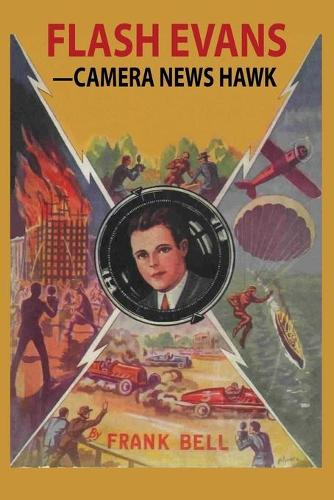 Flash Evans, Camera News Hawk (Paperback)