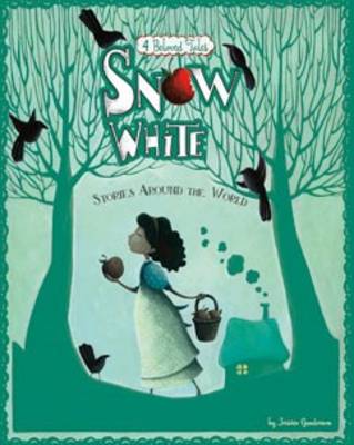 Fairy Tales from around the World: Snow White (Hardback)