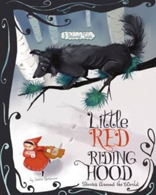 Fairy Tales from around the World: Little Red Riding Hood (Hardback)