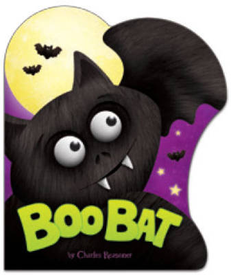 Boo Bat - Charles Reasoner Halloween Books (Hardback)