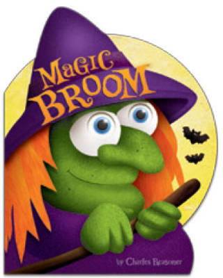 Magic Broom - Charles Reasoner Halloween Books (Hardback)