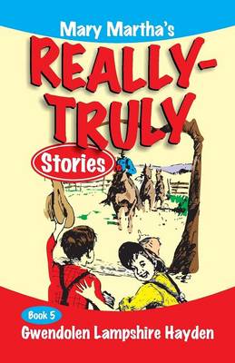 Mary Martha's Really Truly Stories: Book 5 (Paperback)