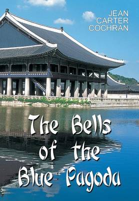 The Bells of the Blue Pagoda (Paperback)