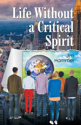 Life Without a Critical Spirit (Paperback)