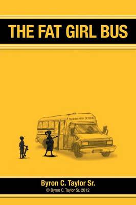 The Fat Girl Bus (Paperback)