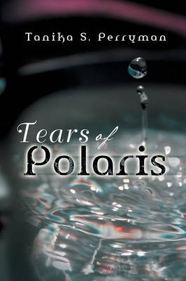 Tears of Polaris (Paperback)