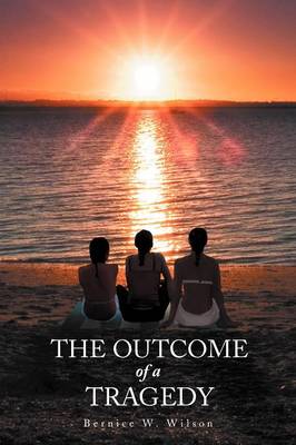 The Outcome of a Tragedy (Paperback)