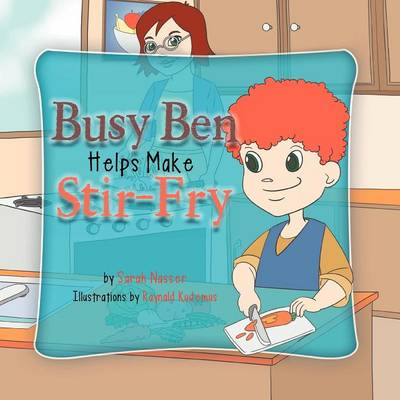 Busy Ben Make Stir Fry (Paperback)
