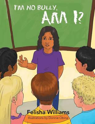 I'm No Bully, Am I? (Paperback)
