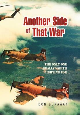 Another Side of That War: The Only One Really Worth Fighting for (Hardback)
