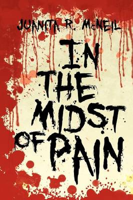 In the Midst of Pain (Paperback)