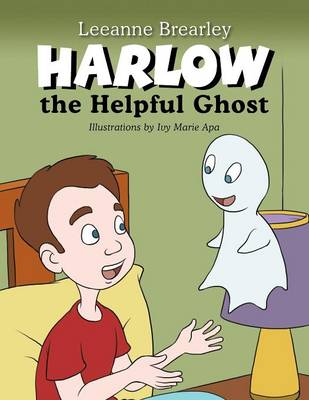 Harlow the Helpful Ghost: Afraid of the Dark (Paperback)