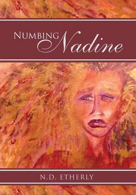Numbing Nadine (Hardback)