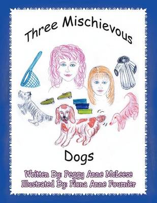 Three Mischievous Dogs (Paperback)