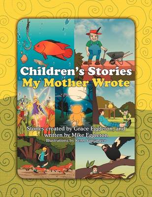 Children's Stories My Mother Wrote (Paperback)