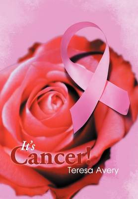 It's Cancer! (Hardback)