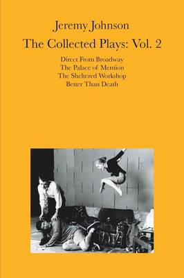 Jeremy Johnson: The Collected Plays Vol 2: Volume 2 (Paperback)