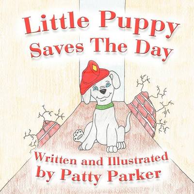 Little Puppy Saves the Day (Paperback)