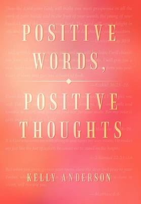Positive Words, Positive Thoughts (Hardback)