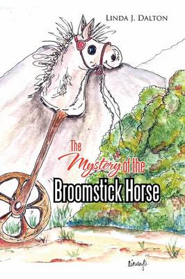 The Mystery of the Broomstick Horse (Paperback)
