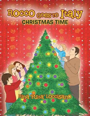 Rocco Goes to Italy: Christmas Time (Paperback)