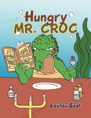 Hungry Mr. Croc (Paperback)