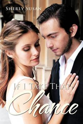 If I Take That Chance (Paperback)