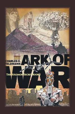 Ark of War: The Solomon Secret Book I (Paperback)