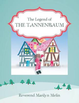 The Legend of the Tannenbaum (Paperback)