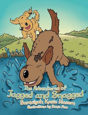 The Adventures of Jagged and Snagged (Paperback)
