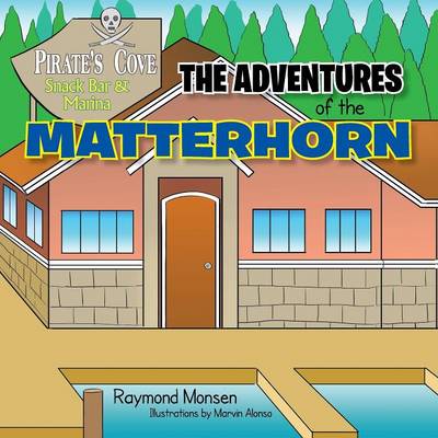 The Adventures of the Matterhorn (Paperback)